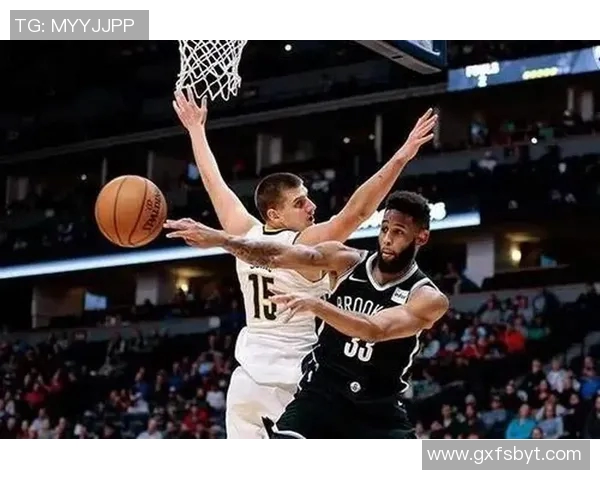 篮网队在主场惜败掘金队，错失最后机会